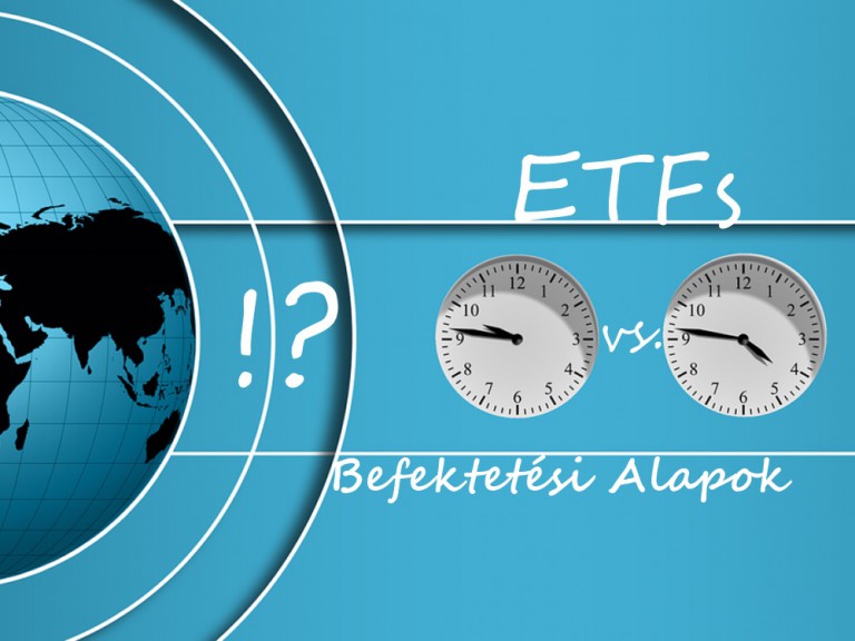 ETFs vagy Befektetési Alapok